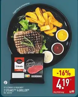 ALDI ST-CLÉMENT LE BOUCHER 2 STEAKS À GRILLER offre