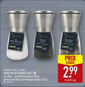 ALDI Gourmet Finest Cuisine Moulin Rechargeable offre
