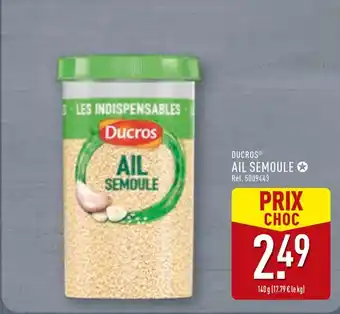 ALDI DUCROS Ail Semoule offre