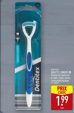 ALDI DENTITEX Gratte Langue offre