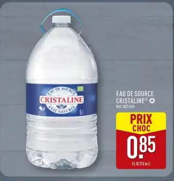 ALDI CRISTALINE Eau de Source offre