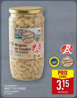 ALDI PAYS GOURMAND Mogette de Vendée offre