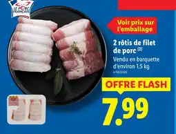 Lidl 2 rôtis de filet de porc offre