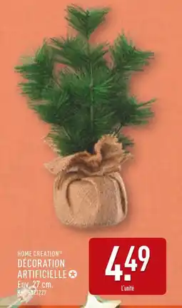 ALDI HOME CREATION Décoration artificielle offre