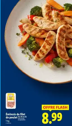 Lidl Émincés de filet de poulet offre