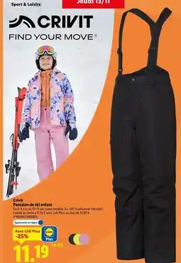 Lidl Crivit Pantalon de ski enfant offre