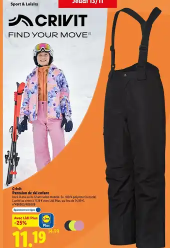 Lidl Crivit Pantalon de ski enfant offre