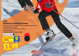 Lidl CRIVIT Pantalon de ski homme ou femme offre