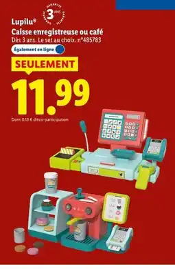 Lidl LUPILU Caisse enregistreuse ou café offre