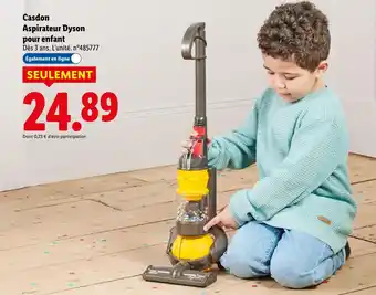 Lidl CASDON Aspirateur Dyson pour enfant offre