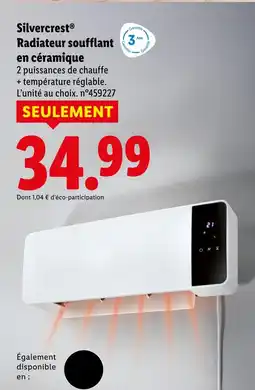 Lidl SILVERCREST Radiateur soufflant en céramique offre