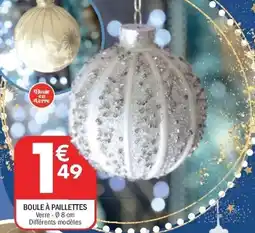 La Foir'Fouille Boule à paillettes offre