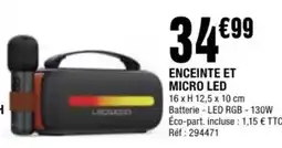 La Foir'Fouille Enceinte et micro led offre