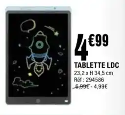 La Foir'Fouille Tablette ldc offre