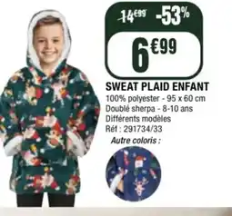La Foir'Fouille Sweat plaid enfant offre