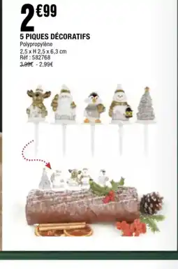 La Foir'Fouille 5 piques décoratifs offre