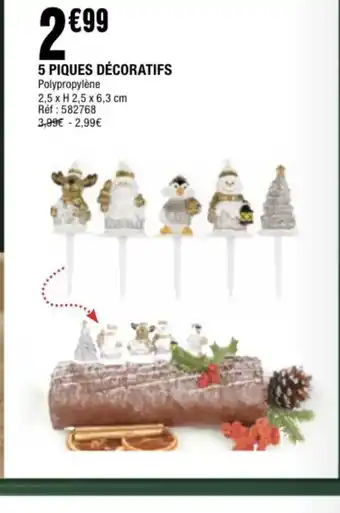 La Foir'Fouille 5 piques décoratifs offre