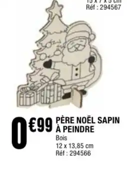 La Foir'Fouille Père noël sapin à peindre offre