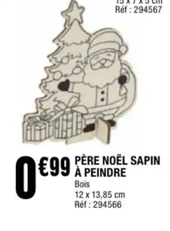 La Foir'Fouille Père noël sapin à peindre offre