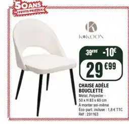La Foir'Fouille Chaise adèle bouclette offre