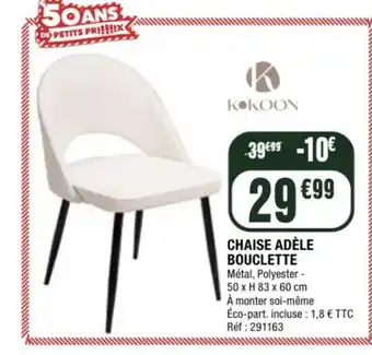 La Foir'Fouille Chaise adèle bouclette offre