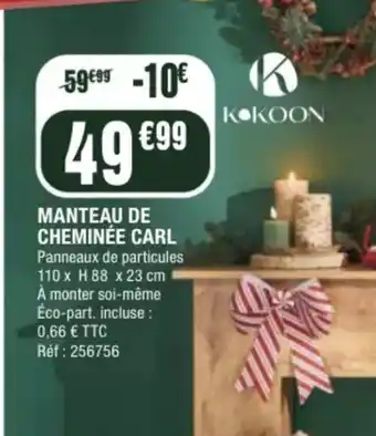 La Foir'Fouille Manteau de cheminée carl offre