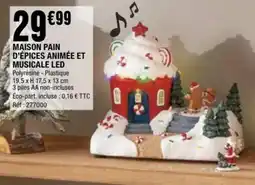 La Foir'Fouille Maison pain d'épices animée et musicale led offre