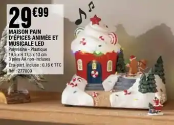 La Foir'Fouille Maison pain d'épices animée et musicale led offre
