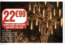 La Foir'Fouille Guirlande méteore solaire 192 led offre