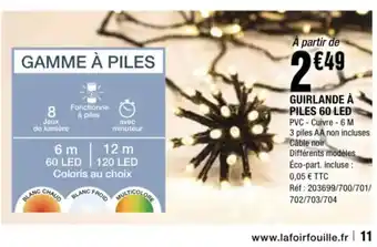 La Foir'Fouille Guirlande à piles 60 led pvc offre