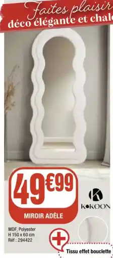 La Foir'Fouille Miroir adèle offre