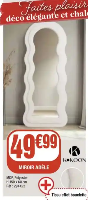 La Foir'Fouille Miroir adèle offre