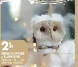 La Foir'Fouille Hibou fourrure à suspendre offre