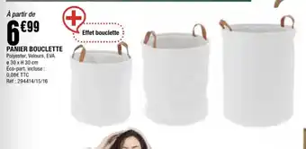 La Foir'Fouille Panier bouclette offre