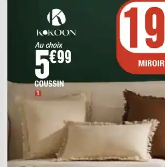 La Foir'Fouille Coussin offre