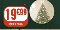 La Foir'Fouille Miroir alice offre