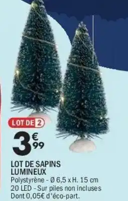 La Foir'Fouille Lot de sapins lumineux offre