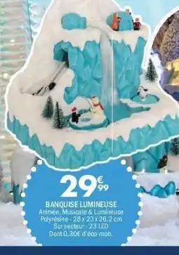 La Foir'Fouille Banquise lumineuse offre