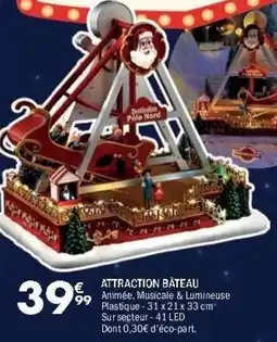 La Foir'Fouille Attraction bateau offre