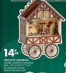 La Foir'Fouille Roulotte lumineuse offre