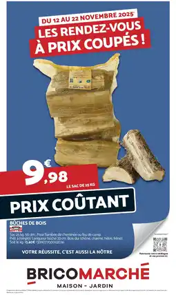 Bricomarché Bûches de bois offre