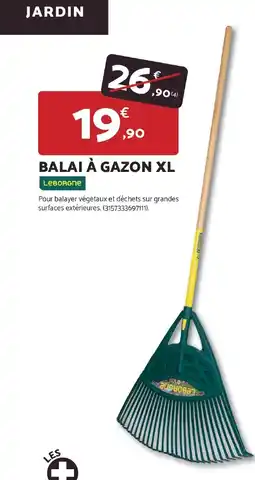 Bricomarché LEBORGNE Balai à gazon xl offre