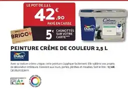 Bricomarché DULUX Peinture crème de couleur offre
