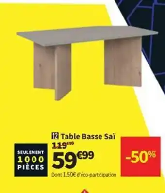 Conforama Table Basse Saï offre