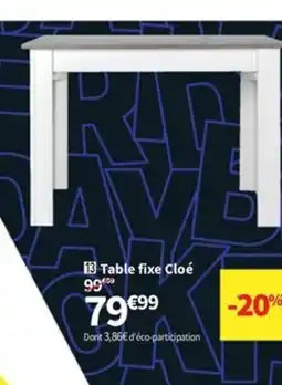 Conforama Table fixe Cloé offre