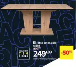 Conforama Table extensible Aloha offre