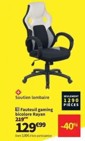 Conforama Fauteuil gaming bicolore Rayan offre