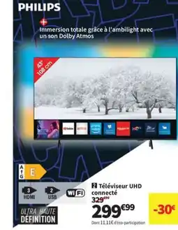 Conforama PHILIPS Téléviseur UHD connecté offre