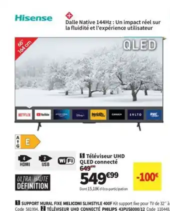 Conforama HISENSE Téléviseur UHD QLED connecté offre