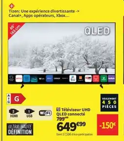 Conforama Téléviseur UHD QLED connecté offre